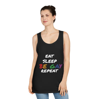 Eat, Sleep, Be Gay, Repeat - Tank Top